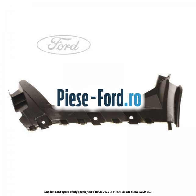 Suport bara spate stanga Ford Fiesta 2008-2012 1.6 TDCi 95 cai